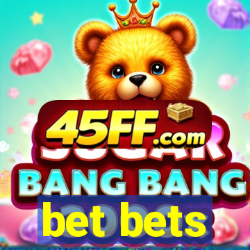 bet bets